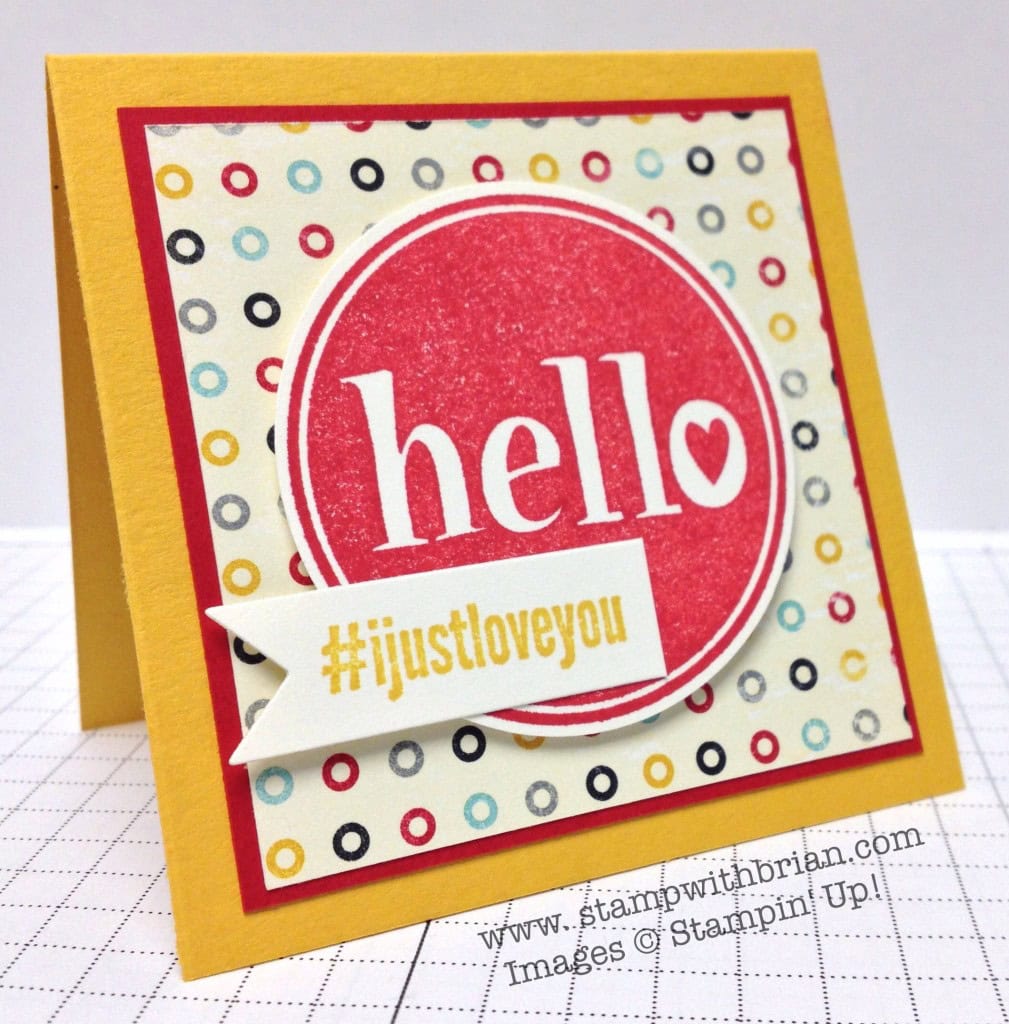 #hello, Stampin' Up!, Brian King