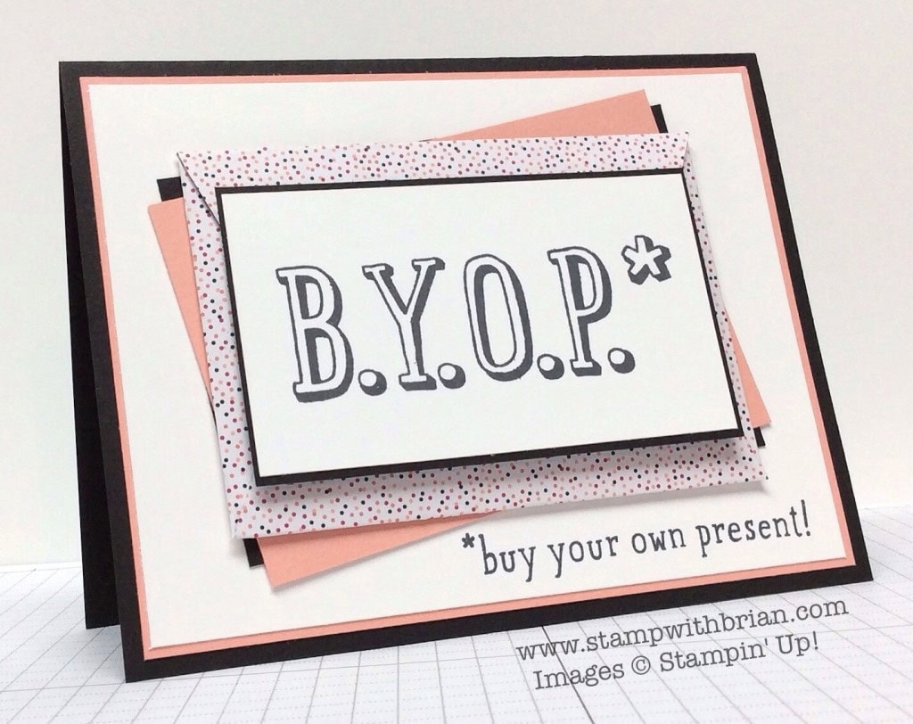 B.Y.O.P., Gift Card Envelope & Trim Thinlits, Stampin' Up!, Brian King, FMS168
