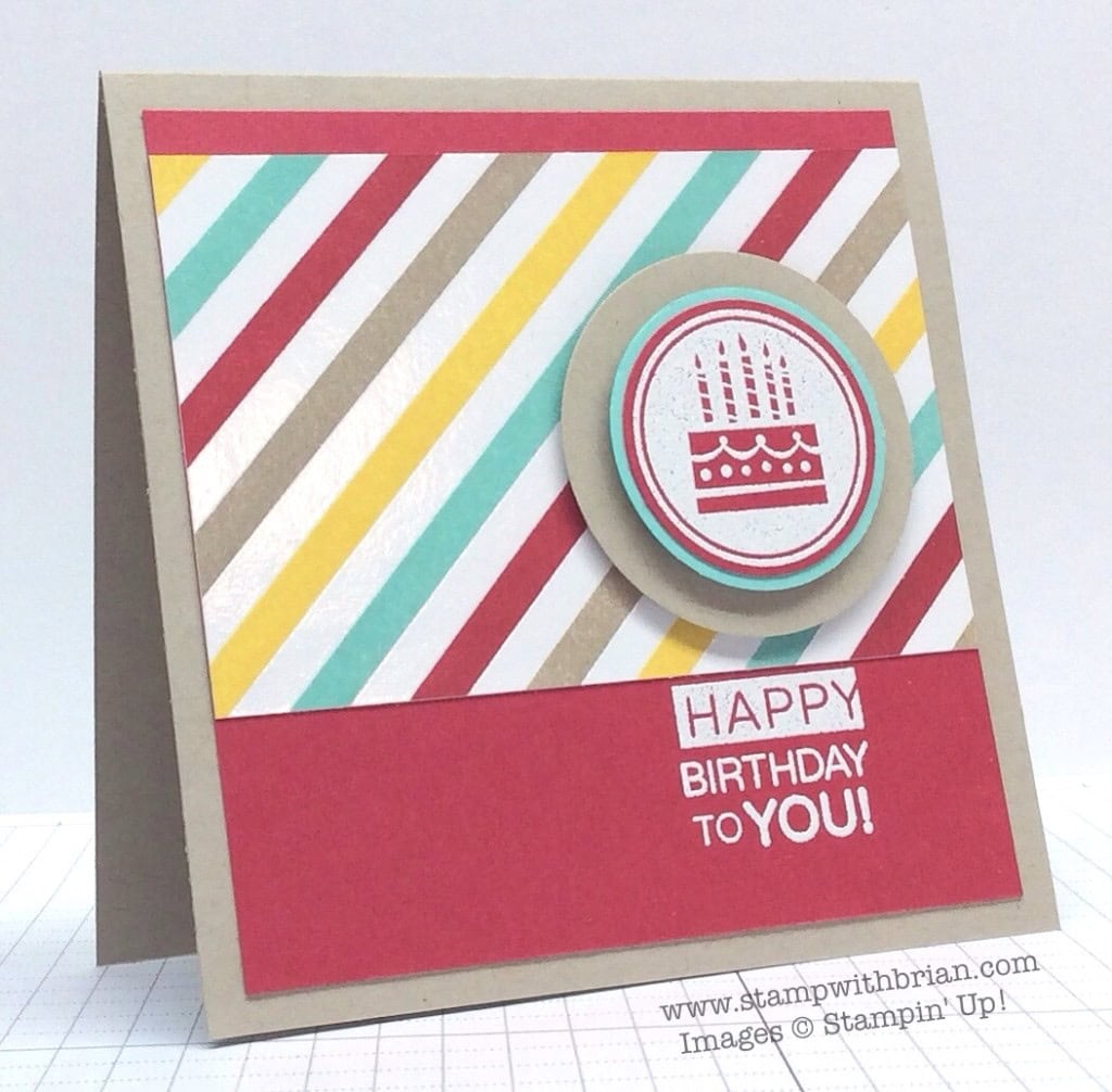 Amazing Birthday, Irresistibly Yours, Stampin' Up!, Brian King Amazing Birthday, Irresistibly Yours, Stampin' Up!, Brian King