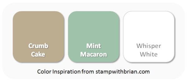 Stampin' Up! Color Inspiration - Crumb Cake, Mint Macaron, Whisper White