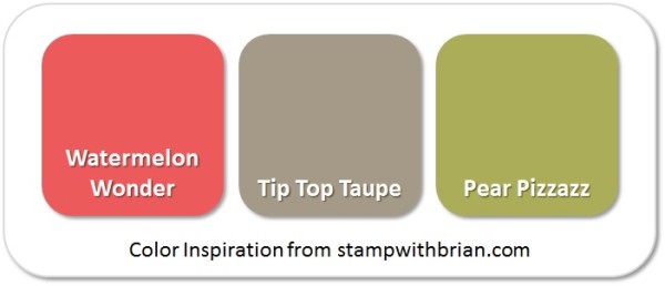 Stampin' Up! Color Inspiration: Watermelon Wonder, Tip Top Taupe, Pear Pizzazz