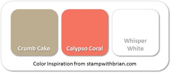 Stampin' Up! Color Inspiration: Crumb Cake, Calypso Coral, Whisper White