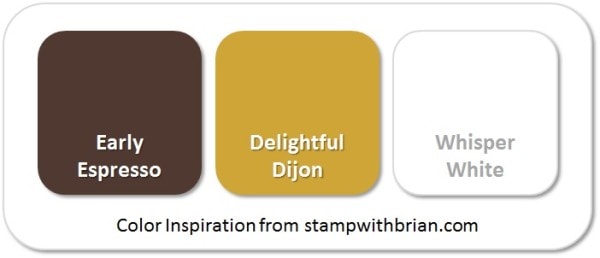 Stampin' Up! Color Inspiration: Early Espresso, Delightful Dijon, Whisper White Stampin' Up! Color Inspiration: Early Espresso, Delightful Dijon, Whisper White