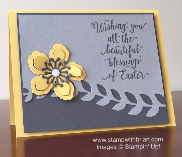 Suite Sayings, Botanical Builder Framelits, Stampin' Up!, Brian King, GDP025, Easter Card Suite Sayings, Botanical Builder Framelits, Stampin' Up!, Brian King, GDP025, Easter Card