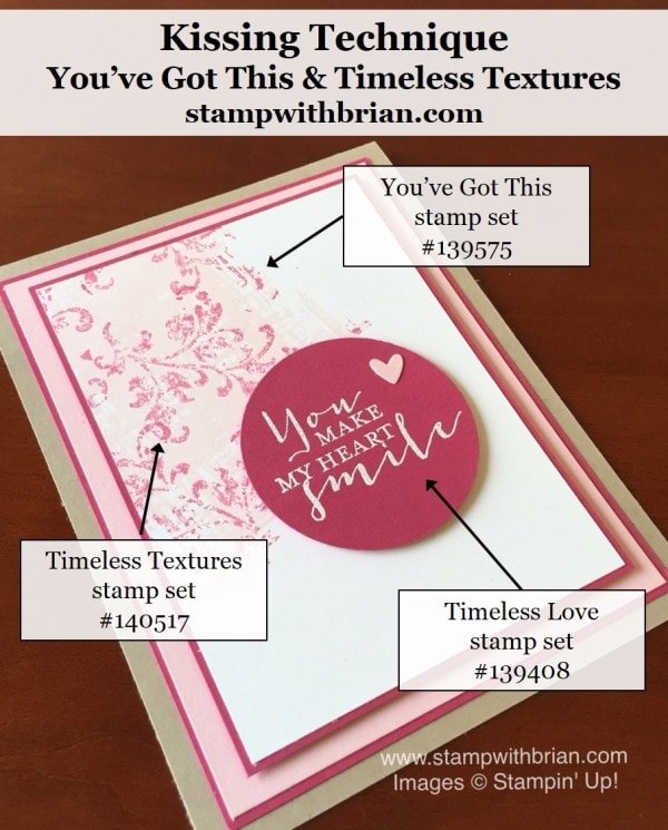 Timeless Love, You've Got This, Timeless Textures, Stampin' Up!, Brian King, FMS228 Timeless Love, You've Got This, Timeless Textures, Stampin' Up!, Brian King, FMS228