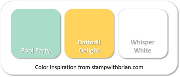 Stampin' Up! Color Inspriation: Pool Party, Daffodil Delight, Whisper White Stampin' Up! Color Inspriation: Pool Party, Daffodil Delight, Whisper White