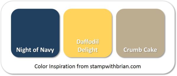 Stampin' Up! Color Inspiration: Night of Navy, Daffodil Delight, Crumb Cake