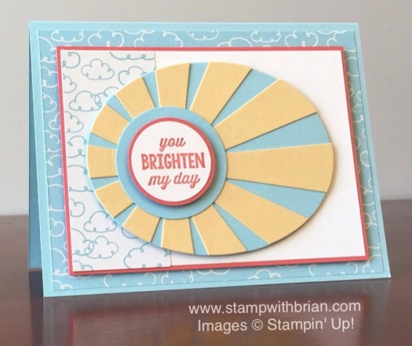 Sunburst Sayings, Sunburst Thinlits Dies, Stampin' Up!, Brian King, FabFri84 Sunburst Sayings, Sunburst Thinlits Dies, Stampin' Up!, Brian King, FabFri84