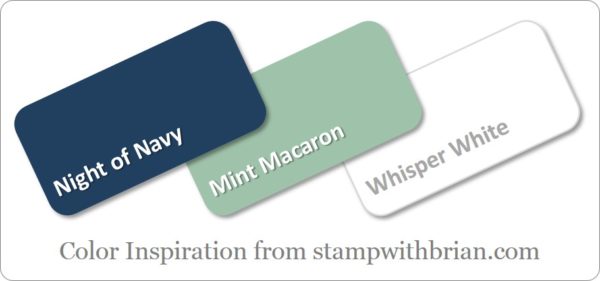 Stampin' Up! Color Inspiration: Night of Navy, Mint Macaron, Whisper White