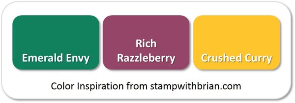 Emerald Envy, Rich Razzleberry, Crushed Curry Emerald Envy, Rich Razzleberry, Crushed Curry