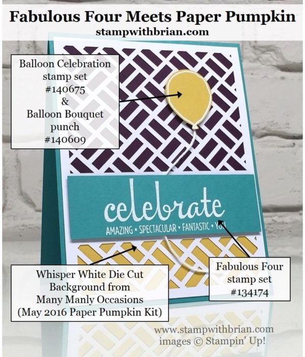 Fabulous Four, Balloon Celebration, Stampin' Up!, Brian King, FabFri88