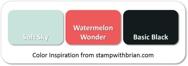 Stampin' Up! Color Inspiration: Soft Sky, Watermelon Wonder, Basic Black Stampin' Up! Color Inspiration: Soft Sky, Watermelon Wonder, Basic Black