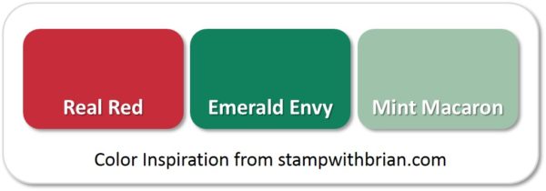 Stampin' Up! Color Inspiration: Real Red, Emerald Envy, Mint Macaron Stampin' Up! Color Inspiration: Real Red, Emerald Envy, Mint Macaron