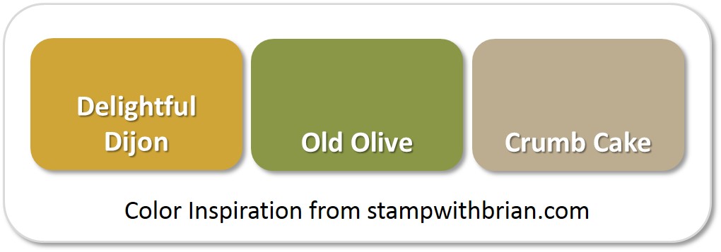 Stampin' Up! Color Inspiration: Delightful Dijon, Old Olive, Crumb Cake Stampin' Up! Color Inspiration: Delightful Dijon, Old Olive, Crumb Cake