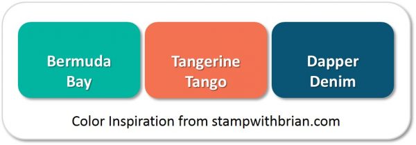 Stampin' Up! Color Inspiration: Bermuda Bay, Tangerine Tango, Dapper Denim