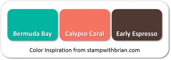 Stampin' Up! Color Inspiration: Bermuda Bay, Calypso Coral, Early Espresso Stampin' Up! Color Inspiration: Bermuda Bay, Calypso Coral, Early Espresso