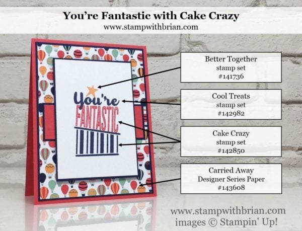 Cake Crazy, Carried Away Designer Series Paper, Stampin' Up!, Brian King
