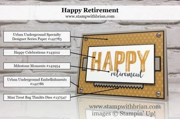 Happy Celebrations, Milestone Moments, Stampin' Up!, Brian King, FabFri107 Happy Celebrations, Milestone Moments, Stampin' Up!, Brian King, FabFri107