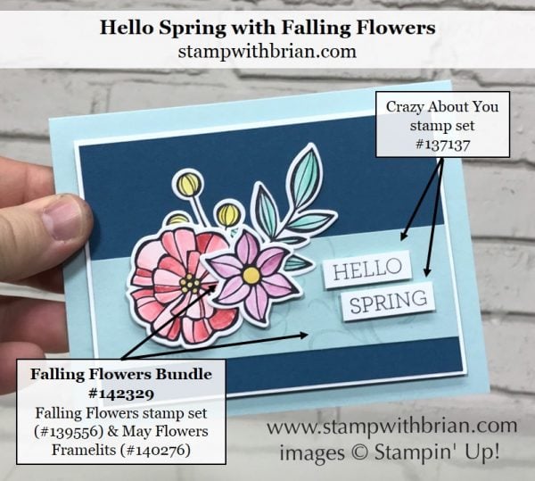 Falling Flowers, May Flowers Framelits, Crazy About You, Stampin' Up!, Brian King, Spring card Falling Flowers, May Flowers Framelits, Crazy About You, Stampin' Up!, Brian King, Spring card