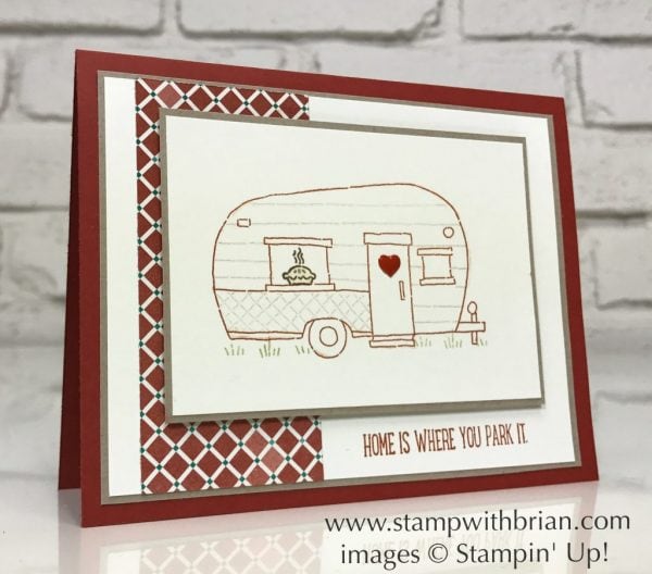 Glamper Greetings, Stampin' Up!, Brian King, new home card Glamper Greetings, Stampin' Up!, Brian King, new home card