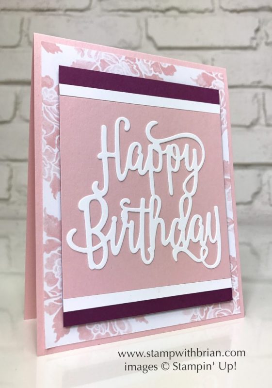 Happy Birthday Thinlits Die, Fresh Florals Designer Series Paper, Stampin' Up!, Brian King Happy Birthday Thinlits Die, Fresh Florals Designer Series Paper, Stampin' Up!, Brian King