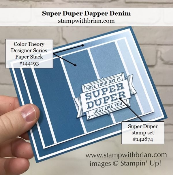 Super Duper, Color Theory Designer Series Paper, Stampin' Up!, Brian King Super Duper, Color Theory Designer Series Paper, Stampin' Up!, Brian King