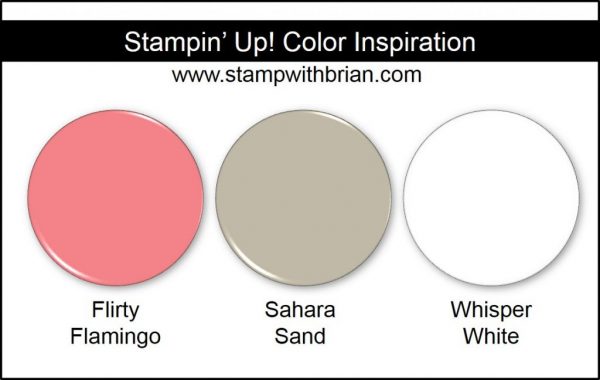 Stampin' Up! Color Inspiration: Flirty Flamingo, Sahara Sand, Whisper White Stampin' Up! Color Inspiration: Flirty Flamingo, Sahara Sand, Whisper White