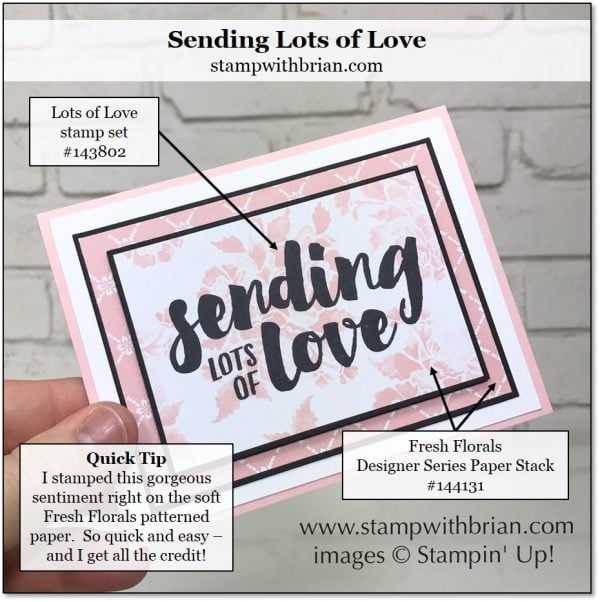 Lots of Love, Fresh Florals Designer Series Paper Stack, Stampin' Up!, Brian King
