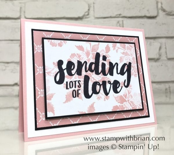 Lots of Love, Fresh Florals Designer Series Paper Stack, Stampin' Up!, Brian King
