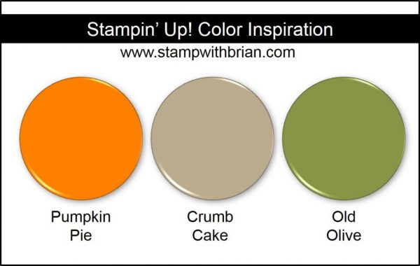 Stampin' Up! Color Inspiration: Pumpkin Pie, Crumb Cake, Old Olive Stampin' Up! Color Inspiration: Pumpkin Pie, Crumb Cake, Old Olive