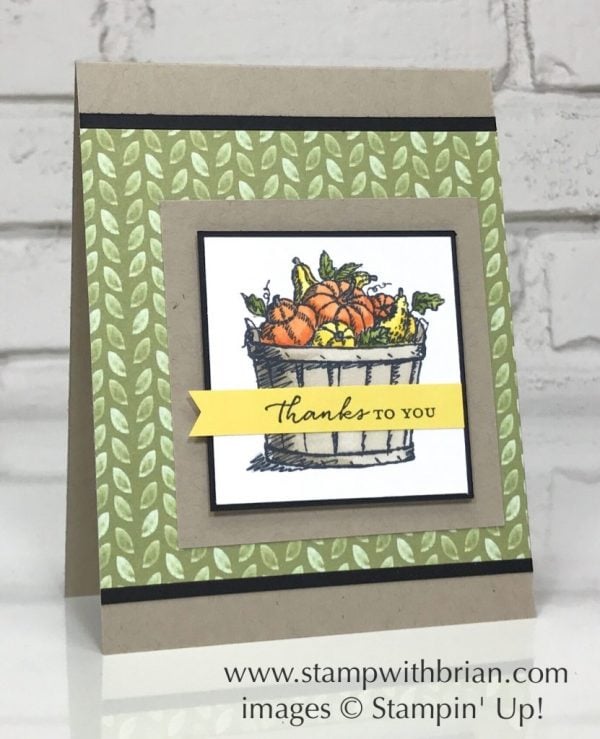 Basket of Wishes, Floral Phrases, Stampin' Up!, Brian King Basket of Wishes, Floral Phrases, Stampin' Up!, Brian King
