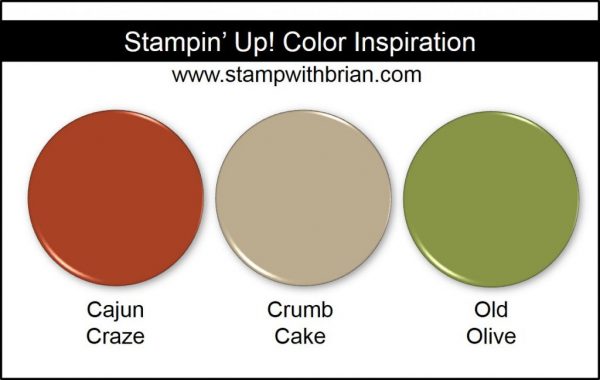 Stampin' Up! Color Inspiration: Cajun Craze, Crumb Cake, Old Olive Stampin' Up! Color Inspiration: Cajun Craze, Crumb Cake, Old Olive