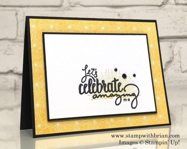 Amazing You, Stampin' Up!, Brian King, 2018 Sale-a-Bration