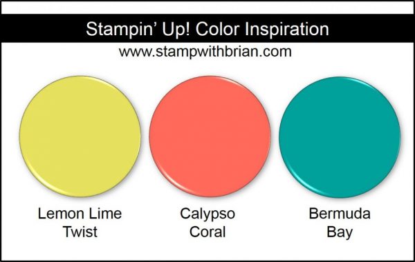 Stampin' Up! Color Inspiration: Lemon Lime Twist, Calypso Coral, Bermuda Bay Stampin' Up! Color Inspiration: Lemon Lime Twist, Calypso Coral, Bermuda Bay