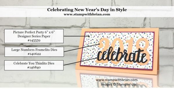 Celebrate You Thinlits, Large Numbers Framelits, Stampin' Up!, Brian King, New Year's Day card Celebrate You Thinlits, Large Numbers Framelits, Stampin' Up!, Brian King, New Year's Day card
