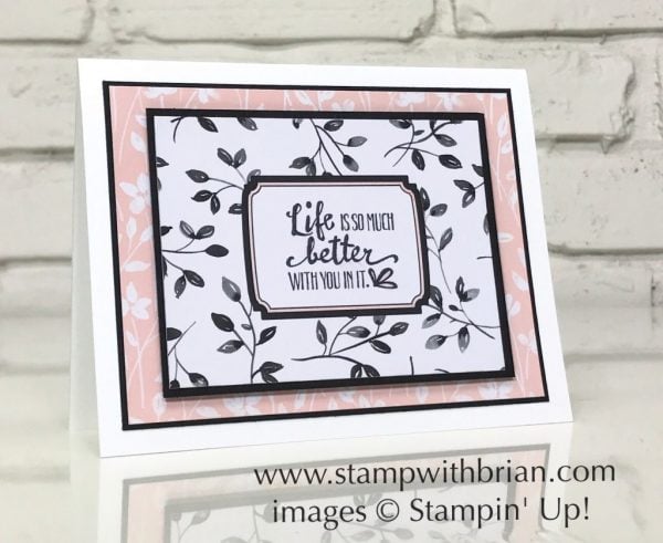 Petal Passion Memories & More, Stampin' Up!, Brian King