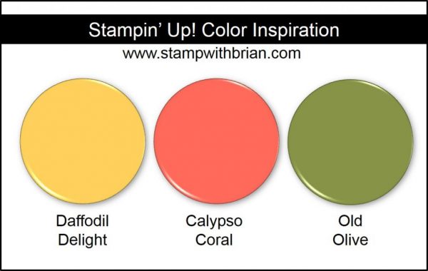 Stampin' Up! Color Inspiration: Daffodil Delight, Calypso Coral, Old Olive Stampin' Up! Color Inspiration: Daffodil Delight, Calypso Coral, Old Olive