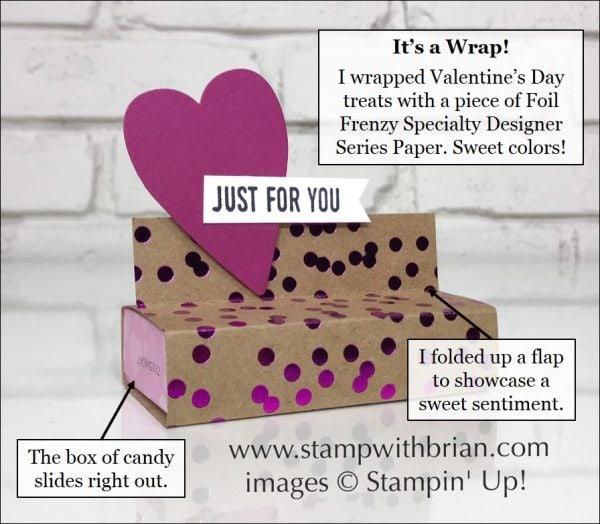 Foil Frenzy Valentine treat wrap, Stampin' Up!, Brian King