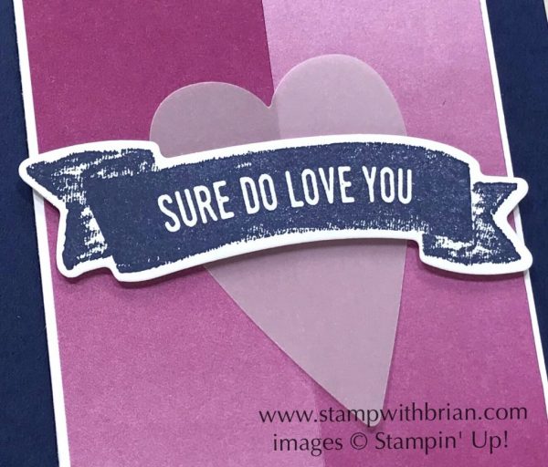 Sure Do Love You, Stampin' Up!, Brian King, FMS323, Valentine's Day card
