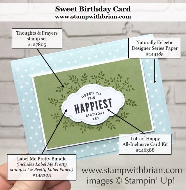 Thoughts & Prayers, Lots of Happy Card Kit, Label Me Pretty, Stampin' Up!, Brian King, birthday card
