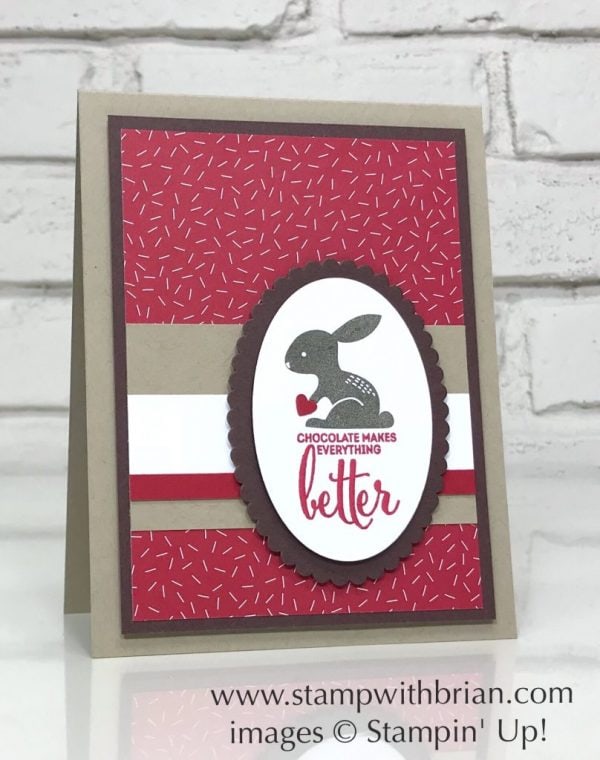 Hello Easter, More Than Chocolate, Stampin' Up!, Brian King, Easter card Hello Easter, More Than Chocolate, Stampin' Up!, Brian King, Easter card