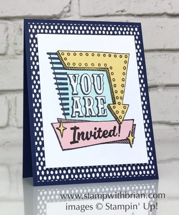 Marquee Messages, Stampin' Up!, Brian King, handmade invitation
