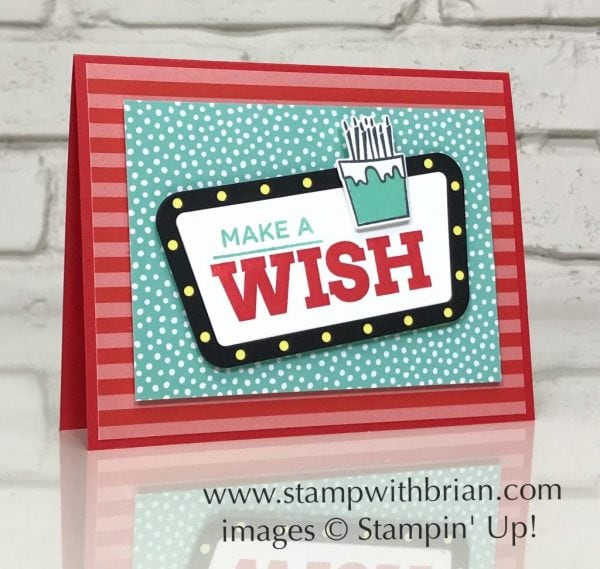 Broadway Birthday, Blow Out the Candles, Stampin' Up!, Brian King, birthday card Broadway Birthday, Blow Out the Candles, Stampin' Up!, Brian King, birthday card