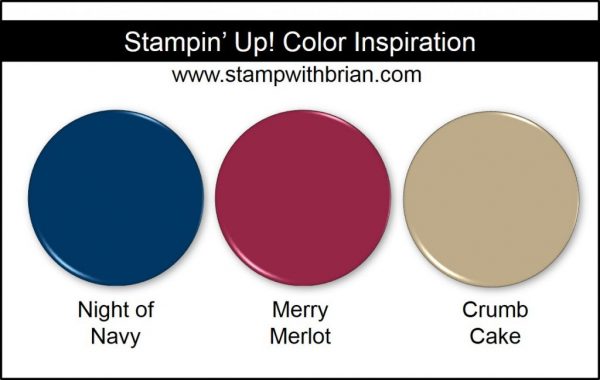 Stampin' Up! Color Inspiration: Night of Navy, Merry Merlot, Crumb Cake