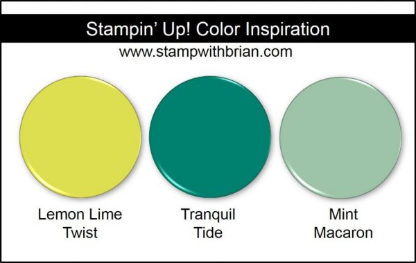 Stampin' Up! Color Inspiration: Lemon Lime Twist, Tranquil Tide, Mint Macaron
