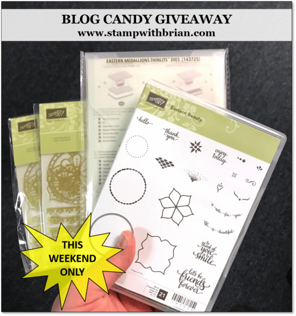 Eastern Beauty Blog Candy Giveaway, Brian King, Stampin' Up! Eastern Beauty Blog Candy Giveaway, Brian King, Stampin' Up!