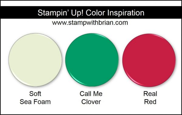 Stampin' Up! Color Inspiration: Soft Sea Foam, Call Me Clover, Real Red