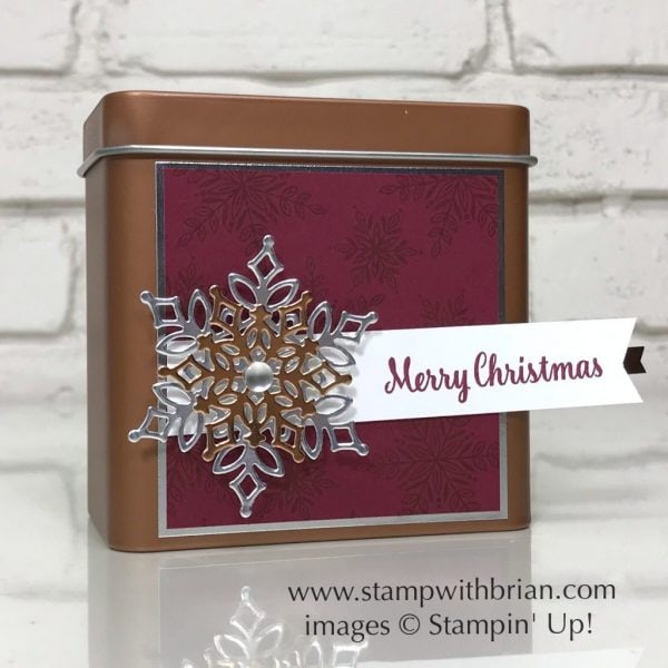 Snowfall Thinlits Dies, Snow is Glistening, Star of Light, Copper Tea Tins, Stampin' Up!, Brian King
