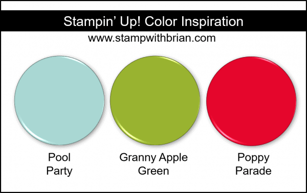 Stampin' Up! Color Inspriation - Pool Party, Granny Apple Green, Poppy Parade