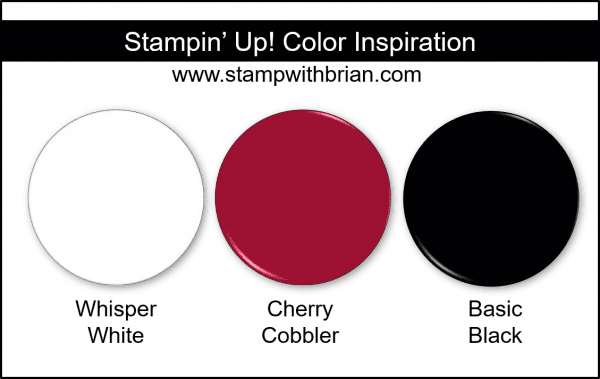 Stampin' Up! Color Inspriation - Whisper White, Cherry Cobbler, Basic Black Stampin' Up! Color Inspriation - Whisper White, Cherry Cobbler, Basic Black